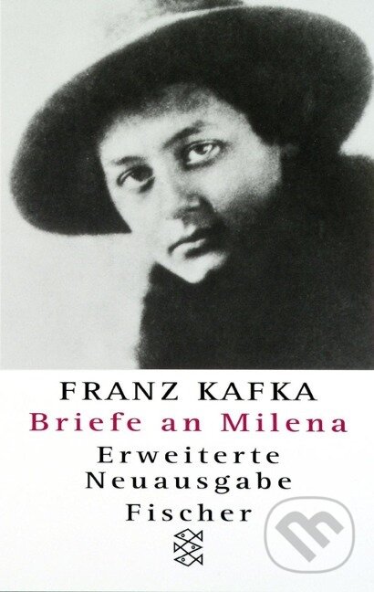 Kniha: Briefe an Milena (Jürgen Born). Fischer Taschenbuch, 1991 Kniha: Briefe an Milena (Jürgen Born). Fischer Taschenbuch, 1991