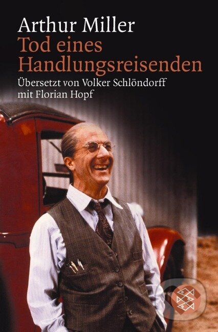 Kniha: Tod eines Handlungsreisenden (Volker Schlöndorff). Fischer Taschenbuch, 1986 Kniha: Tod eines Handlungsreisenden (Volker Schlöndorff). Fischer Taschenbuch, 1986
