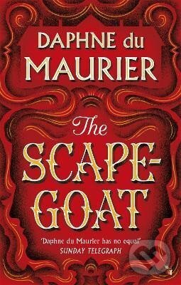 Kniha: The Scapegoat (Daphne Maurier du). Little, Brown Book Group, 2004 Kniha: The Scapegoat (Daphne Maurier du). Little, Brown Book Group, 2004