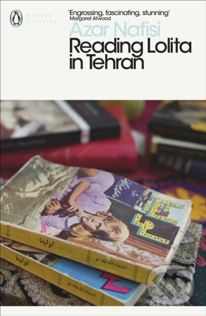 Kniha: Reading Lolita in Tehran (Azar Nafisi). Penguin Classics, 2015 Kniha: Reading Lolita in Tehran (Azar Nafisi). Penguin Classics, 2015