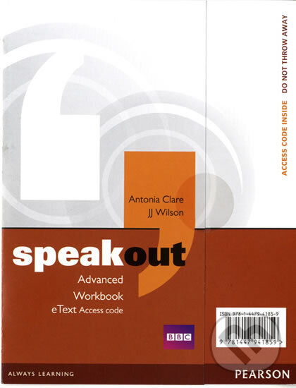 Kniha: Speakout Advanced Workbook eText Access Card (Antonia Clare). Pearson Kniha: Speakout Advanced Workbook eText Access Card (Antonia Clare). Pearson