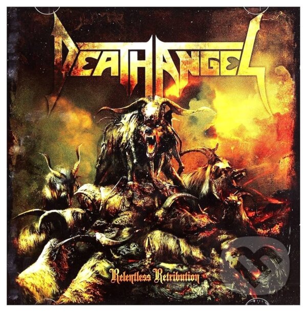 Hudební CD: Death Angel: Relentless Retribution (Bertus). Bertus, 2010 Hudební CD: Death Angel: Relentless Retribution (Bertus). Bertus, 2010