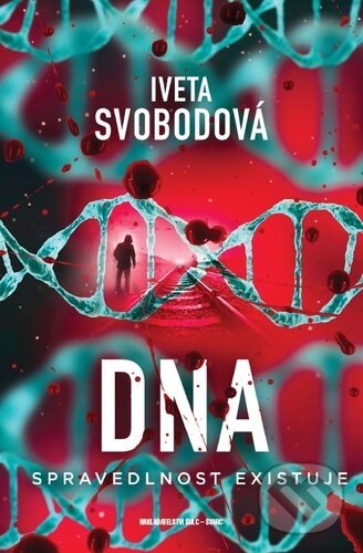 Kniha: DNA (Iveta Svobodová). Šulc - Švarc, 2025 Kniha: DNA (Iveta Svobodová). Šulc - Švarc, 2025