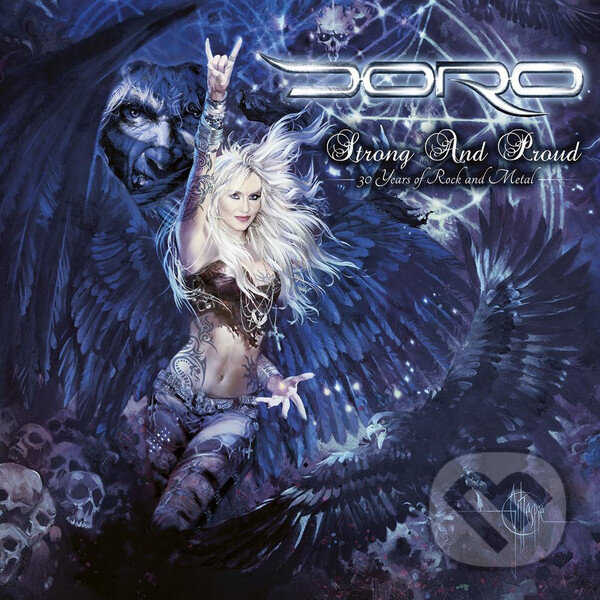Hudební CD: Doro: Strong and Proud (Hudobné albumy). Hudobné albumy, 2016 Hudební CD: Doro: Strong and Proud (Hudobné albumy). Hudobné albumy, 2016