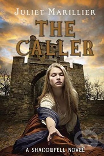 Kniha: Caller (Juliet Marillier). Ember, 2015 Kniha: Caller (Juliet Marillier). Ember, 2015