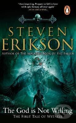Kniha: The God is Not Willing (Steven Erikson). Transworld, 2022 Kniha: The God is Not Willing (Steven Erikson). Transworld, 2022
