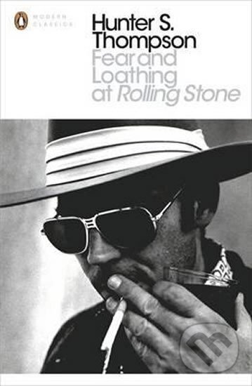 Kniha: Fear and Loathing at Rolling Stone (S. Hunter Thompson). Penguin Books, 2012 Kniha: Fear and Loathing at Rolling Stone (S. Hunter Thompson). Penguin Books, 2012