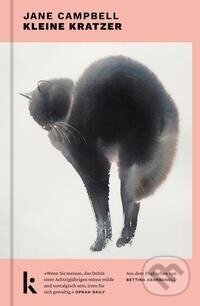 Kniha: Kleine Kratzer (Jane Campbell). , 2023 Kniha: Kleine Kratzer (Jane Campbell). , 2023