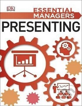 Kniha: Presenting (Dorling Kindersley). Dorling Kindersley Kniha: Presenting (Dorling Kindersley). Dorling Kindersley