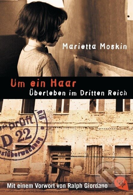 Kniha: Um ein Haar (Marietta Moskin). cbt, 2005 Kniha: Um ein Haar (Marietta Moskin). cbt, 2005