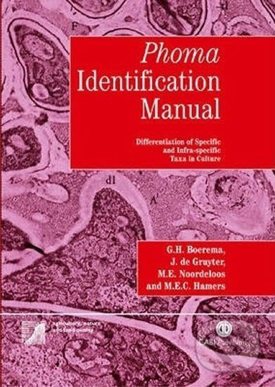 Kniha: Phoma Identification Manual (autorů kolektiv). Cabi, 2016 Kniha: Phoma Identification Manual (autorů kolektiv). Cabi, 2016