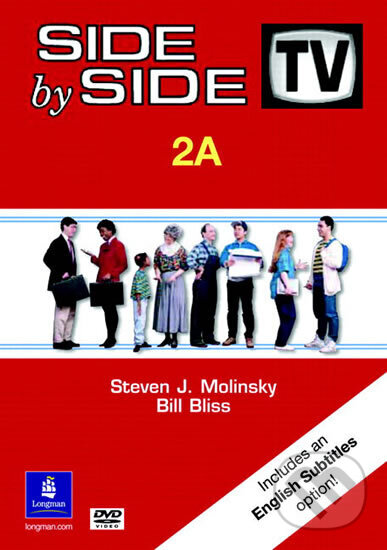 Kniha: Side by Side TV 2A (DVD) (J. Steven Molinsky). Pearson, 2003 Kniha: Side by Side TV 2A (DVD) (J. Steven Molinsky). Pearson, 2003