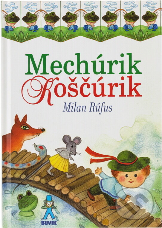 Kniha: Mechúrik Koščurik (neuvedený autor). Kniha: Mechúrik Koščurik (neuvedený autor).
