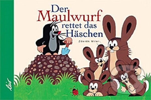 Kniha: Der Maulwurf rettet das Häschen (Zdeněk Miler). , 2003 Kniha: Der Maulwurf rettet das Häschen (Zdeněk Miler). , 2003