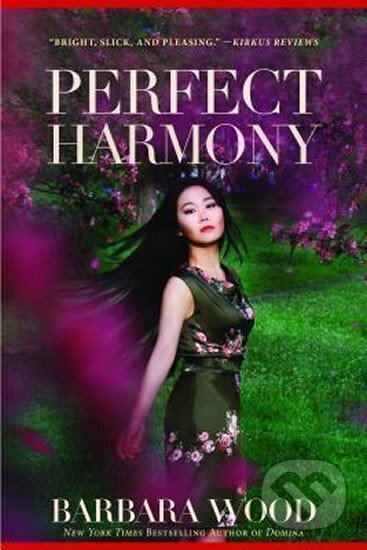Kniha: Perfect Harmony (Barbara Woodová). , 2015 Kniha: Perfect Harmony (Barbara Woodová). , 2015