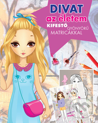 Kniha: Divat az életem (Foni book). Foni book Kniha: Divat az életem (Foni book). Foni book