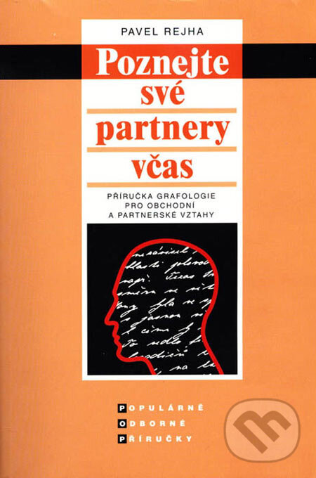 Kniha: Poznejte své partnery včas (Pavel Rejha). C. H. Beck, 2001 Kniha: Poznejte své partnery včas (Pavel Rejha). C. H. Beck, 2001