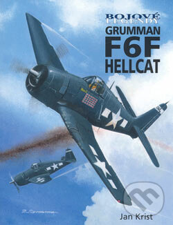 Kniha: Grumman F6F Hellcat (Jan Krist). Vašut, 2006 Kniha: Grumman F6F Hellcat (Jan Krist). Vašut, 2006