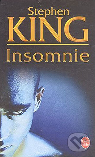 Kniha: Insomnie (Stephen King). Hachette Livre International, 2004 Kniha: Insomnie (Stephen King). Hachette Livre International, 2004