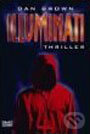 Kniha: Illuminati (Dan Brown). Bastei Lübbe, 2005 Kniha: Illuminati (Dan Brown). Bastei Lübbe, 2005