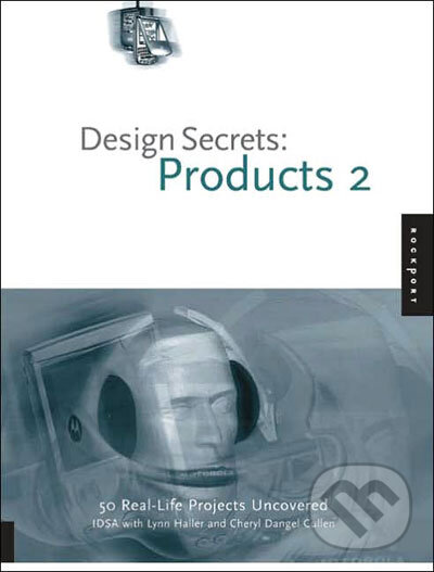 Kniha: Design Secrets: Products 2 (Rockport). Rockport, 2006 Kniha: Design Secrets: Products 2 (Rockport). Rockport, 2006