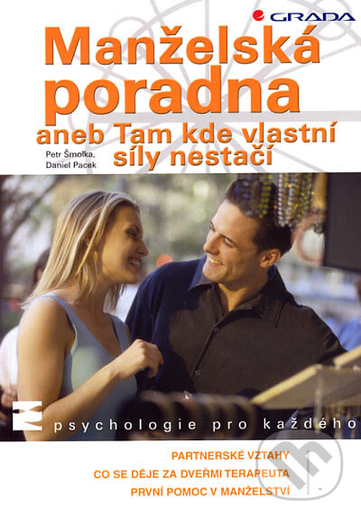 Kniha: Manželská poradna (Daniel Pacek a Petr Šmolka). Grada, 2007 Kniha: Manželská poradna (Daniel Pacek a Petr Šmolka). Grada, 2007