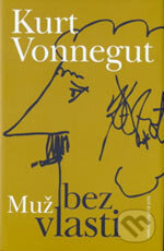 Kniha: Muž bez vlasti (Kurt Vonnegut). Jota, 2006 Kniha: Muž bez vlasti (Kurt Vonnegut). Jota, 2006