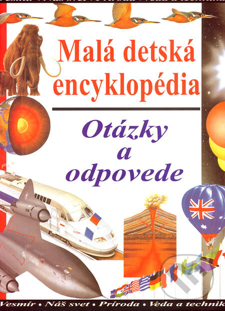 Kniha: Malá detská encyklopédia (Yan Graham a Paul Sterry). Cesty, 1997 Kniha: Malá detská encyklopédia (Yan Graham a Paul Sterry). Cesty, 1997