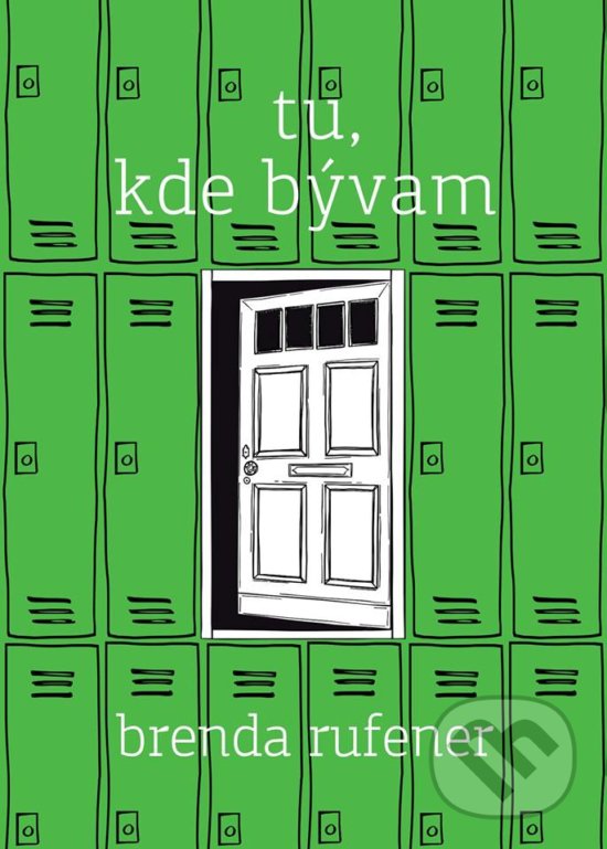 Kniha: Tu, kde bývam (Brenda Rufener). Slovart, 2019 Kniha: Tu, kde bývam (Brenda Rufener). Slovart, 2019