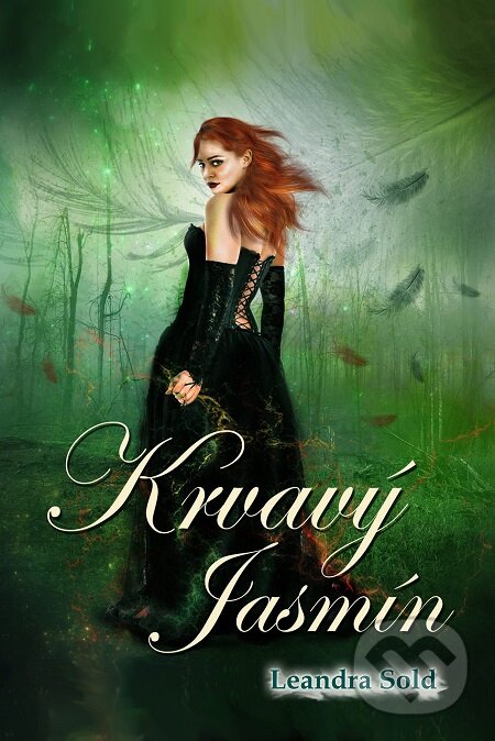 E-kniha: Krvavý jasmín (Leandra Sold). E-knihy jedou E-kniha: Krvavý jasmín (Leandra Sold). E-knihy jedou