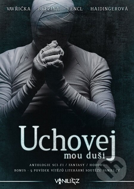 E-kniha: Uchovej mou duši (David Urban, Ivo Fencl, Jan Vavřička, Jana Pacáková, Kristina Haidingerová, Kristýna Malinková, Magdaléna Králová, Michal Březina a Ondřej Doležal). E-knihy jedou E-kniha: Uchovej mou duši (David Urban, Ivo Fencl, Jan Vavřička, Jana Pacáková, Kristina Haidingerová, Kristýna Malinková, Magdaléna Králová, Michal Březina a Ondřej Doležal). E-knihy jedou