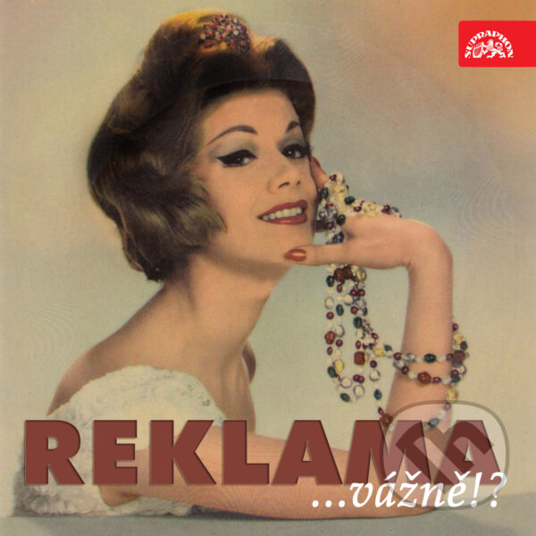 Audiokniha: Reklama ...vážně!? (Anonym, Jan F. Fischer, Jan Werich, Jaromír Čermák, Jiří Melíšek, Jiří Suchý, Jiří Šlitr, Jiří Voskovec, Jiřina Fikejzová, Joaquin Prieto, Autor neznámý, Josef Barchánek, Karel Krautgartner, Lidová, Miroslav Horníček a Olga Fischerová). Supraphon, 2018 Audiokniha: Reklama ...vážně!? (Anonym, Jan F. Fischer, Jan Werich, Jaromír Čermák, Jiří Melíšek, Jiří Suchý, Jiří Šlitr, Jiří Voskovec, Jiřina Fikejzová, Joaquin Prieto, Autor neznámý, Josef Barchánek, Karel Krautgartner, Lidová, Miroslav Horníček a Olga Fischerová). Supraphon, 2018