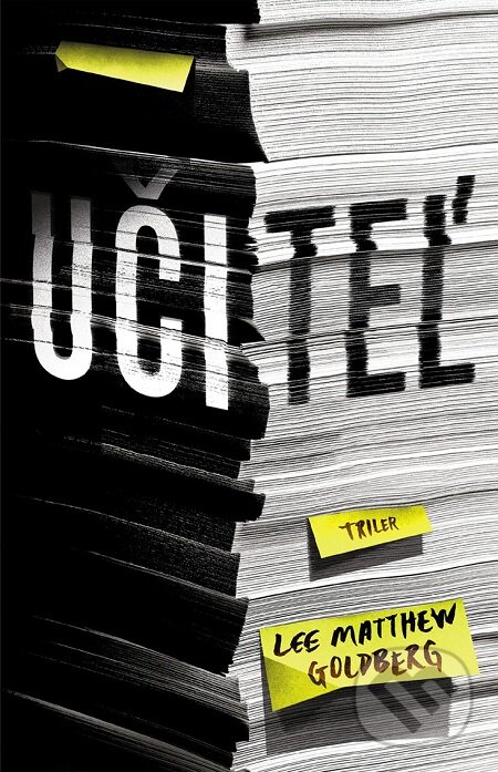 E-kniha: Učiteľ (Lee Matthew Goldberg). XYZ, 2018 E-kniha: Učiteľ (Lee Matthew Goldberg). XYZ, 2018