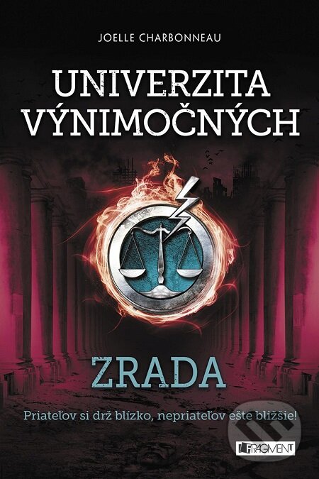 E-kniha: Univerzita výnimočných: Zrada (Joelle Charbonneau). Fragment, 2018 E-kniha: Univerzita výnimočných: Zrada (Joelle Charbonneau). Fragment, 2018