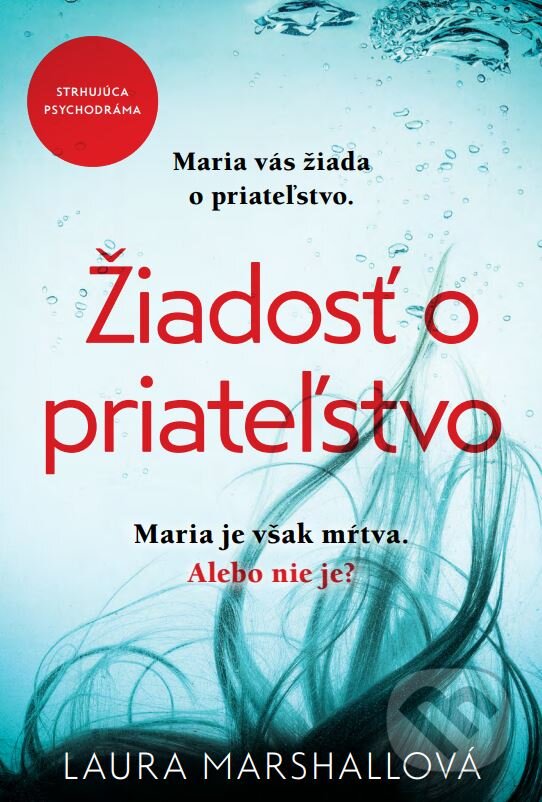Kniha: Žiadosť o priateľstvo (Laura Marshall). Tatran, 2018 Kniha: Žiadosť o priateľstvo (Laura Marshall). Tatran, 2018