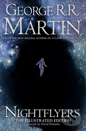 Kniha: Nightflyers (George R.R. Martin). HarperCollins, 2018 Kniha: Nightflyers (George R.R. Martin). HarperCollins, 2018