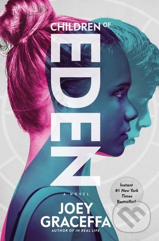 Kniha: Children of Eden (Joey Graceffa). Simon & Schuster, 2018 Kniha: Children of Eden (Joey Graceffa). Simon & Schuster, 2018