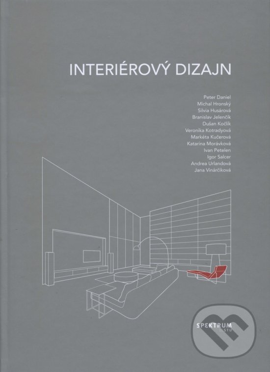 Kniha: Interiérový dizajn (Peter Daniel). STU, 2017 Kniha: Interiérový dizajn (Peter Daniel). STU, 2017