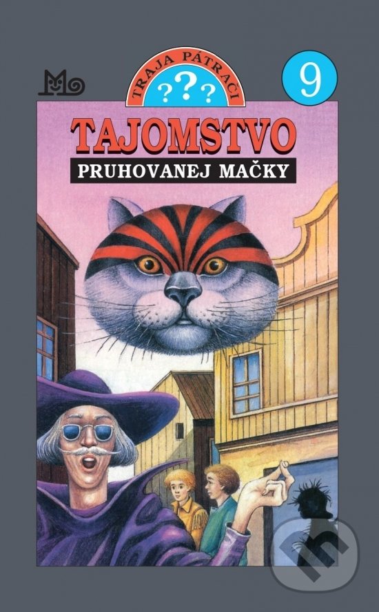 Traja pátrači 9 - Tajomstvo pruhovanej mačky - William Arden, Mladé letá, 2018