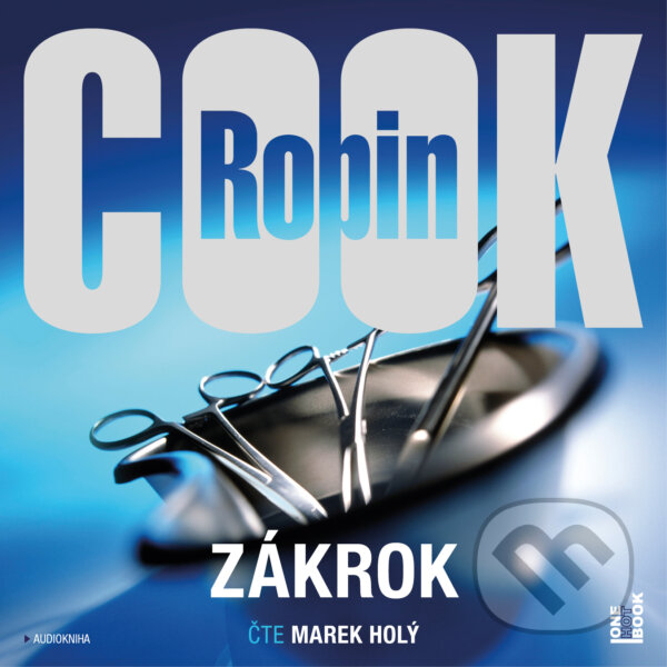 Audiokniha: Zákrok (Robin Cook). OneHotBook, 2018 Audiokniha: Zákrok (Robin Cook). OneHotBook, 2018