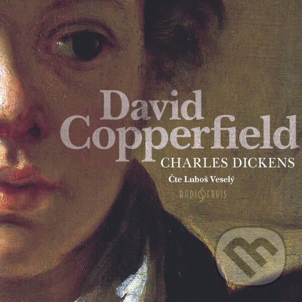 Audiokniha: David Copperfield (Charles Dickens). Radioservis, 2018 Audiokniha: David Copperfield (Charles Dickens). Radioservis, 2018