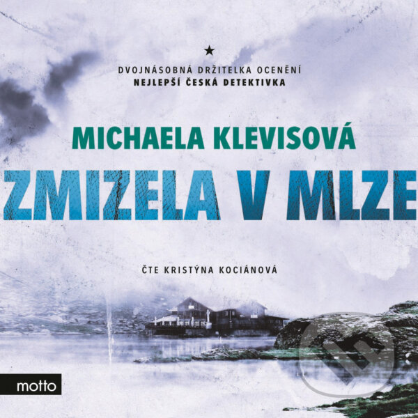 Audiokniha: Zmizela v mlze (Michaela Klevisová). Motto, 2018 Audiokniha: Zmizela v mlze (Michaela Klevisová). Motto, 2018