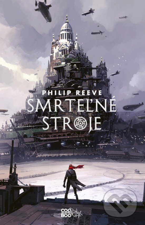 Kniha: Smrteľné stroje (Philip Reeve). CooBoo SK, 2018 Kniha: Smrteľné stroje (Philip Reeve). CooBoo SK, 2018