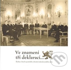 Kniha: Ve znamení tří deklarací (Dita Jelínková a Zdeněk Hazdra). Ústav pro studium totalitních režimů, 2014 Kniha: Ve znamení tří deklarací (Dita Jelínková a Zdeněk Hazdra). Ústav pro studium totalitních režimů, 2014