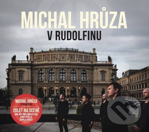 Hudební CD: Michal Hrůza: V Rudolfinu (Hudobné albumy). Hudobné albumy, 2018 Hudební CD: Michal Hrůza: V Rudolfinu (Hudobné albumy). Hudobné albumy, 2018
