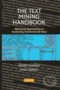 Kniha: The Text Mining Handbook (Ronen Feldman). Cambridge University Press, 2013 Kniha: The Text Mining Handbook (Ronen Feldman). Cambridge University Press, 2013