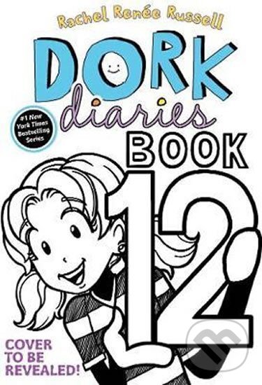 Kniha: Dork Diaries Book 12 (Renée Rachel Russellová). Simon & Schuster, 2017 Kniha: Dork Diaries Book 12 (Renée Rachel Russellová). Simon & Schuster, 2017
