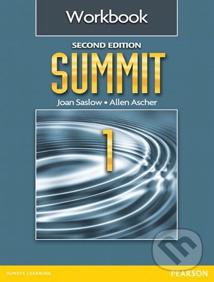 Kniha: Summit 1 Workbook (M. Joan Saslow). Pearson, 2012 Kniha: Summit 1 Workbook (M. Joan Saslow). Pearson, 2012