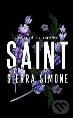 Kniha: Saint (Sierra Simone). Sourcebooks, 2022 Kniha: Saint (Sierra Simone). Sourcebooks, 2022