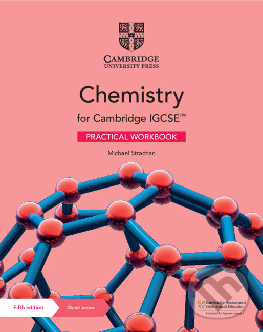 Kniha: Cambridge IGCSE™ Chemistry Practical Workbook with Digital Access (2 Years) (Michael Strachan). Cambridge University Press, 2021 Kniha: Cambridge IGCSE™ Chemistry Practical Workbook with Digital Access (2 Years) (Michael Strachan). Cambridge University Press, 2021